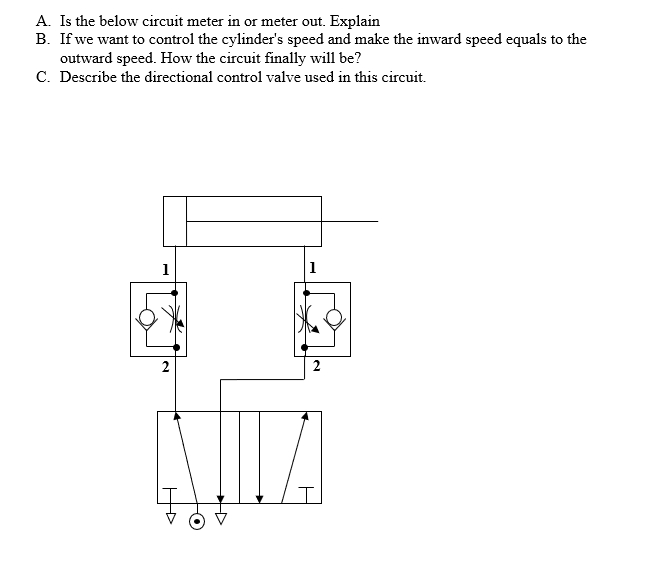 Solved A. Is the below circuit meter in or meter out. | Chegg.com
