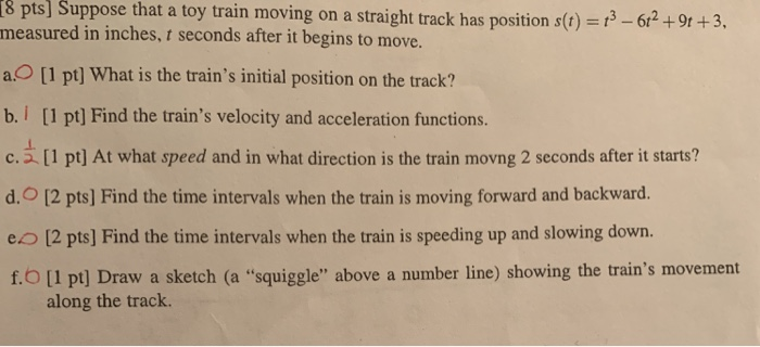 Solved s pts) Suppose that a toy train moving on a straight | Chegg.com