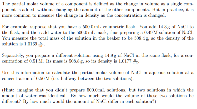 The partial molar volume of a component is defined as | Chegg.com