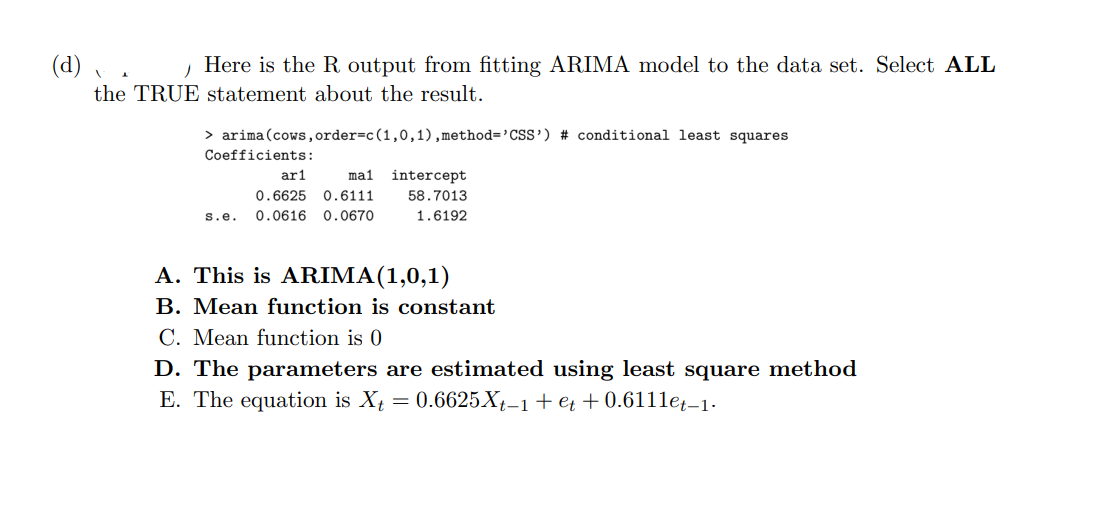 Solved (d), , Here is the R output from fitting ARIMA model | Chegg.com