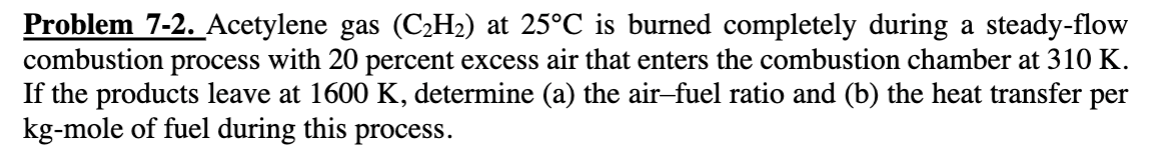 Solved Acetylene gas(C2H2) at 25°Ci s burned completely | Chegg.com