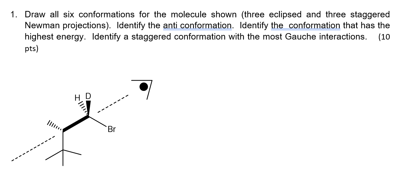 Solved 1. Draw all six conformations for the molecule shown | Chegg.com