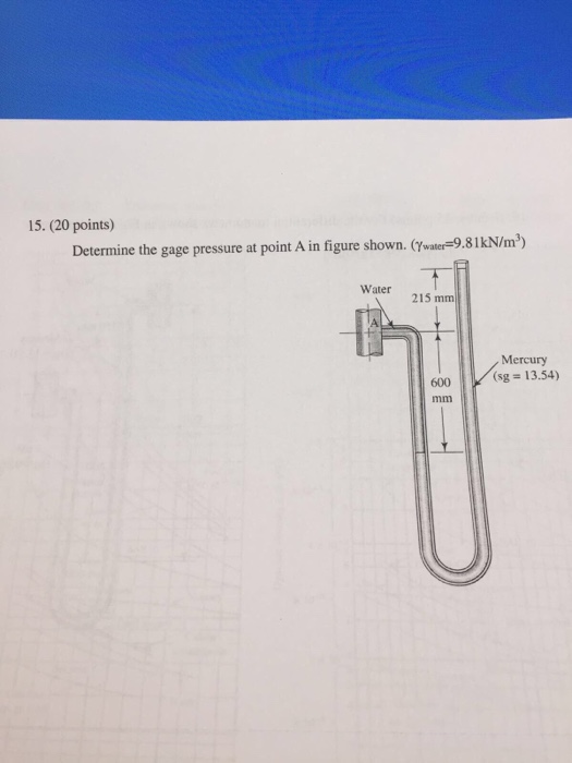 Solved 16. (Bonus 15 points) For the differential manometer