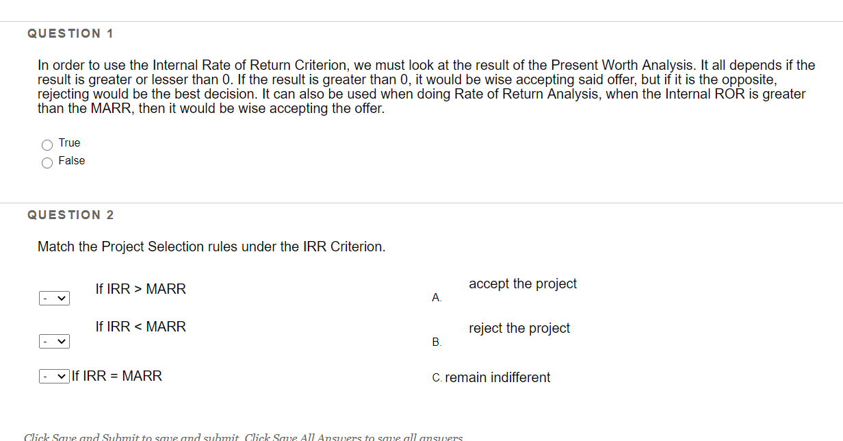 Solved QUESTION 1 In Order To Use The Internal Rate Of | Chegg.com