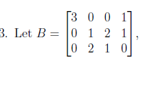 Solved 5. Determine The Rank Of Matrices A,B,C. (a) RankA | Chegg.com