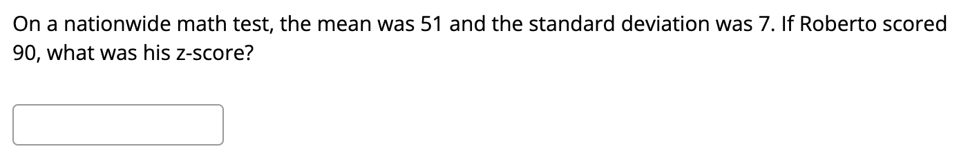 Solved On a nationwide math test, the mean was 51 and the | Chegg.com