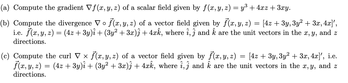 Solved y, (a) Compute the gradient f (x, y, z) of a scalar | Chegg.com