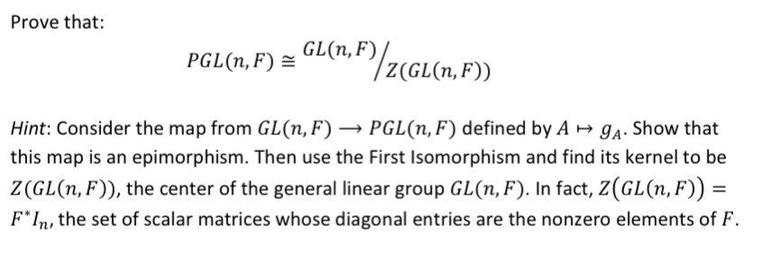 Prove That Pgl N F ≅gl N F Z Gl N F Hint