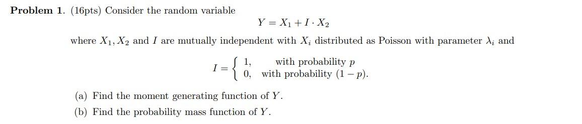 Solved Problem 1. (16pts) Consider the random variable | Chegg.com