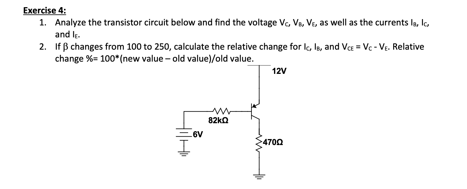 Solved Exercise 4: 1. Analyze the transistor circuit below | Chegg.com