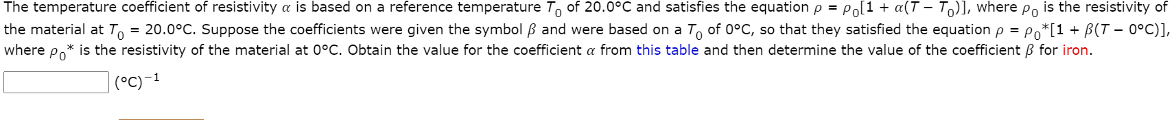 Solved The temperature coefficient of resistivity a is based | Chegg.com