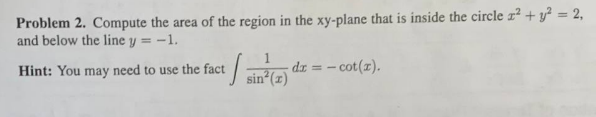 Solved Problem 2. Compute the area of the region in the | Chegg.com