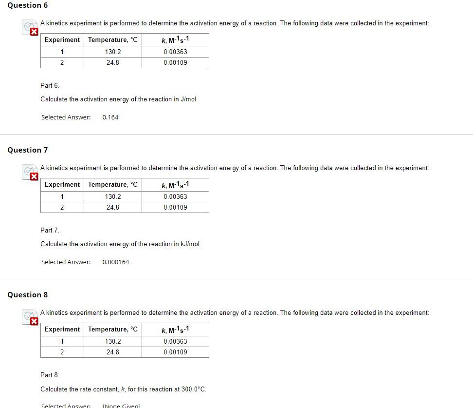 Solved Question 6 A kinetics experiment is performed to | Chegg.com