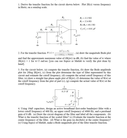 Solved 1. Derive the transfer function for the circuit shown | Chegg.com