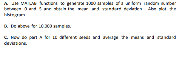 Solved A. Use MATLAB functions to generate 1000 samples of a | Chegg.com