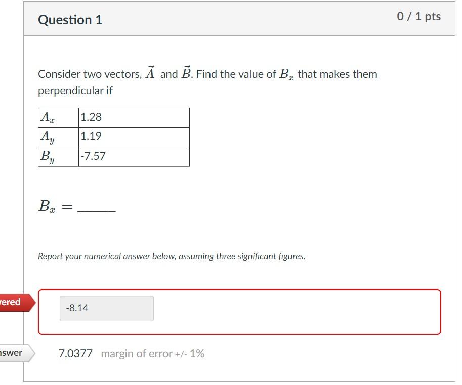 Solved Question 1 0 / 1 pts Consider two vectors, A and B. | Chegg.com
