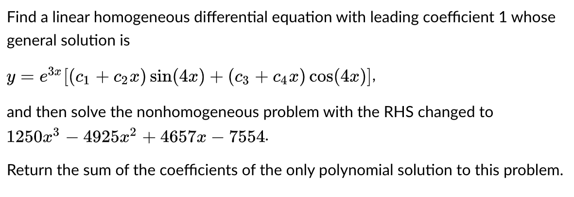 Solved Find a linear homogeneous differential equation with | Chegg.com