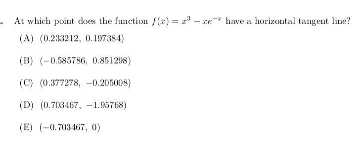 Solved At Which Point Does The Function F X 2 3 Xe Chegg Com