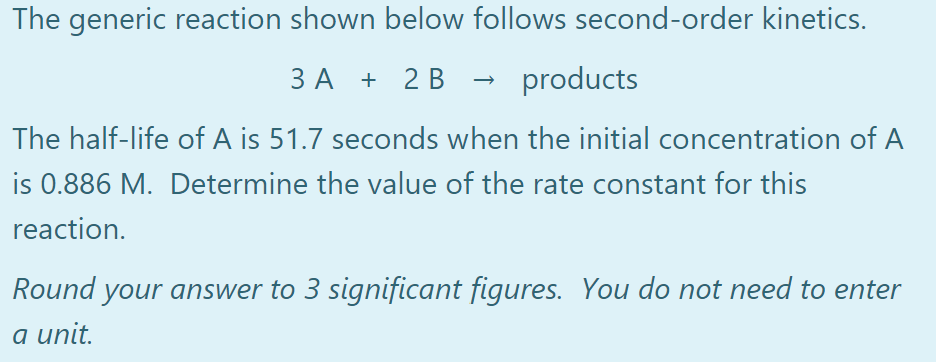 Solved The Generic Reaction Shown Below Follows Second-order | Chegg.com