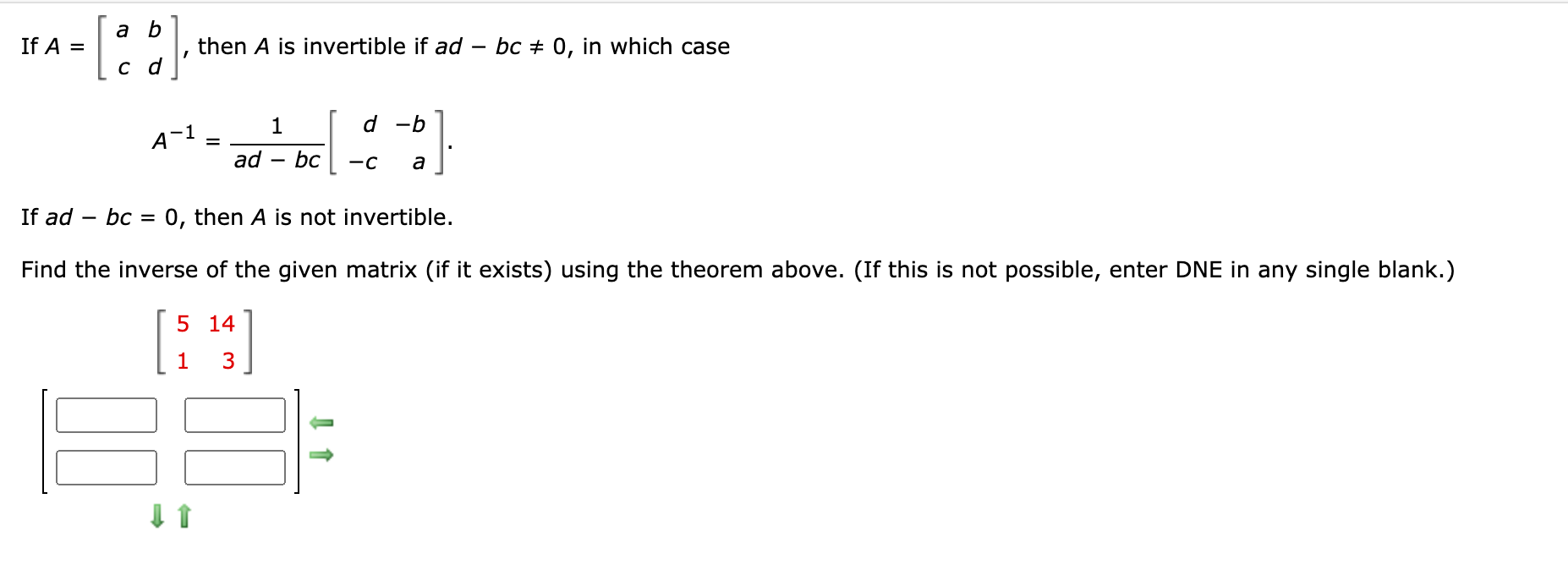 Solved If A = - [] Then A Is Invertible If Ad – Bc = 0, In | Chegg.com