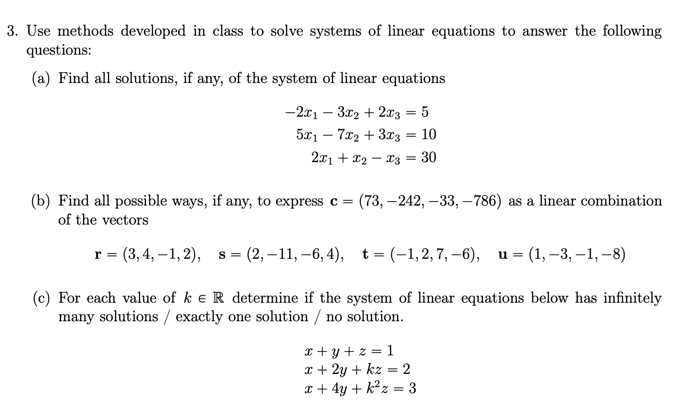 Solved 3. Use methods developed in class to solve systems of | Chegg.com