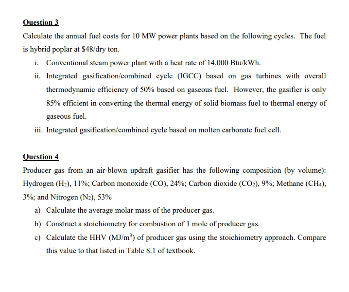 Question 3 Calculate the annual fuel costs for 10 MW