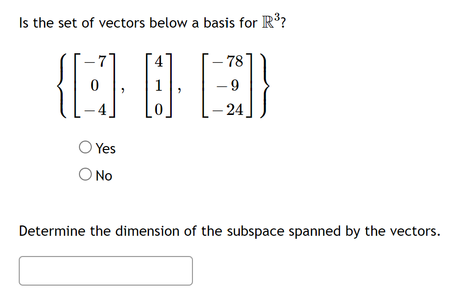 Solved Is the set of vectors below a basis for R3 ? | Chegg.com
