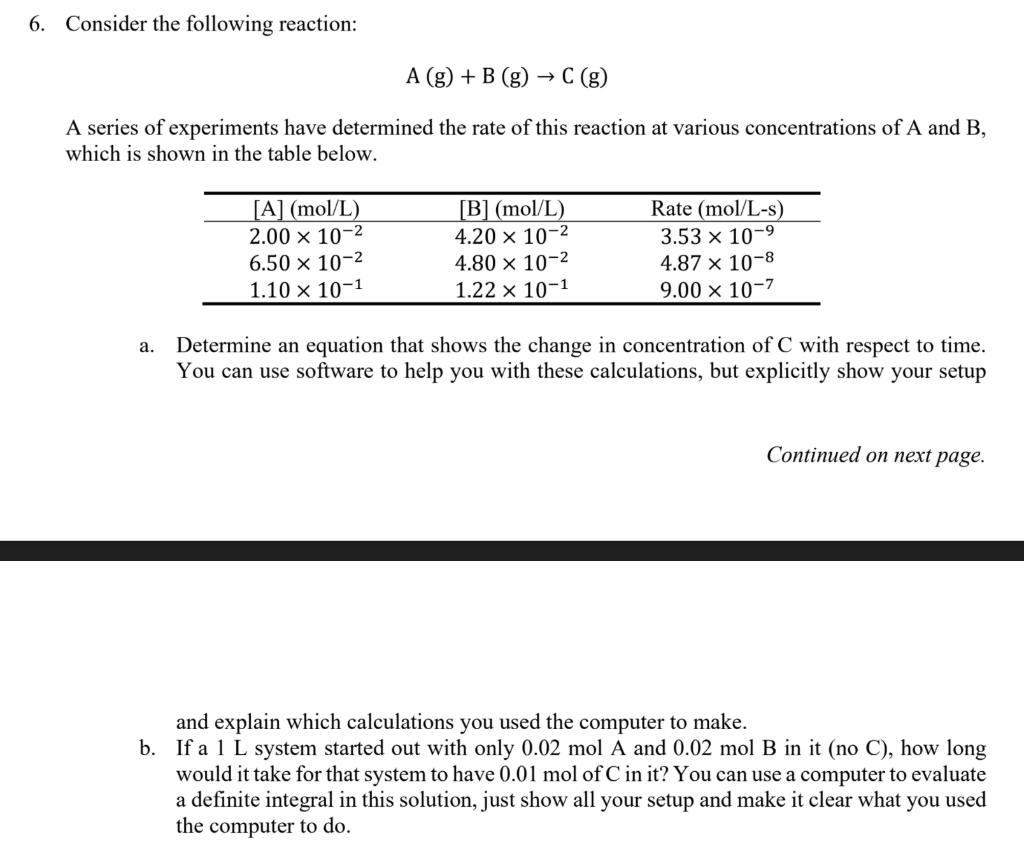 Solved 6. Consider The Following Reaction: A (g) + B (g) | Chegg.com