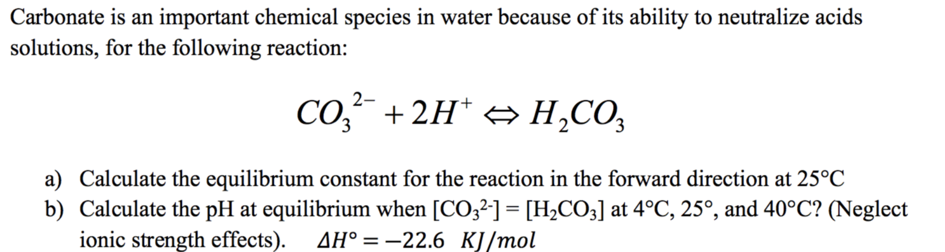 Solved Carbonate is an important chemical species in water | Chegg.com