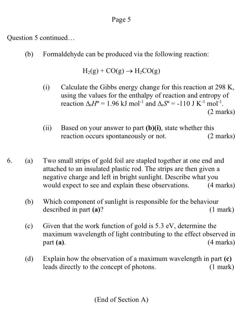 Solved Page 5 Question 5 Continued... (b) Formaldehyde Can | Chegg.com