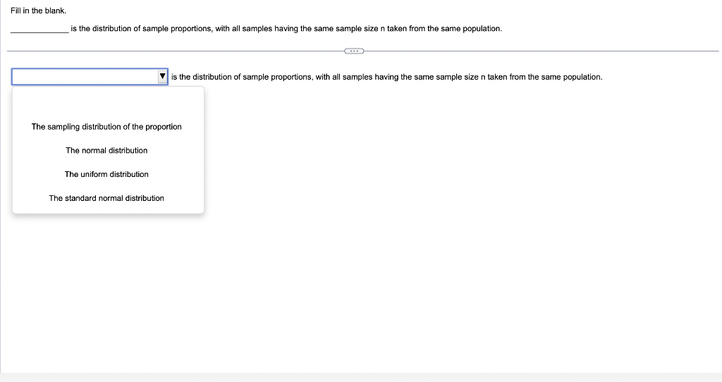 solved-fill-in-the-blank-is-the-distribution-of-sample-chegg