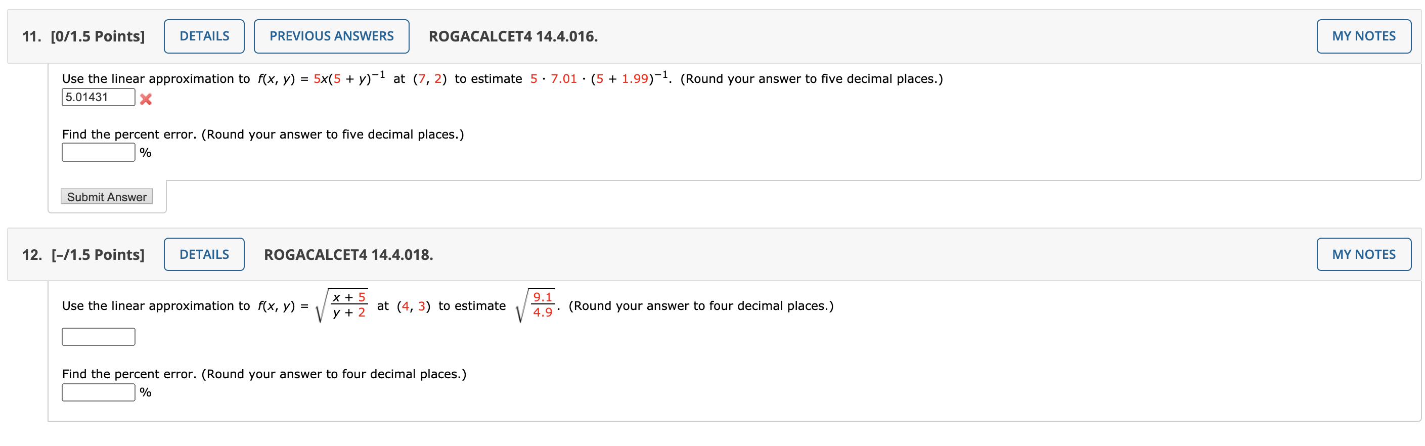 Solved Use The Linear Approximation To F x Y 5x 5 Y 1 Chegg solved-use-the-linear-approximation-to-f-x-y-5x-5-y-1-chegg