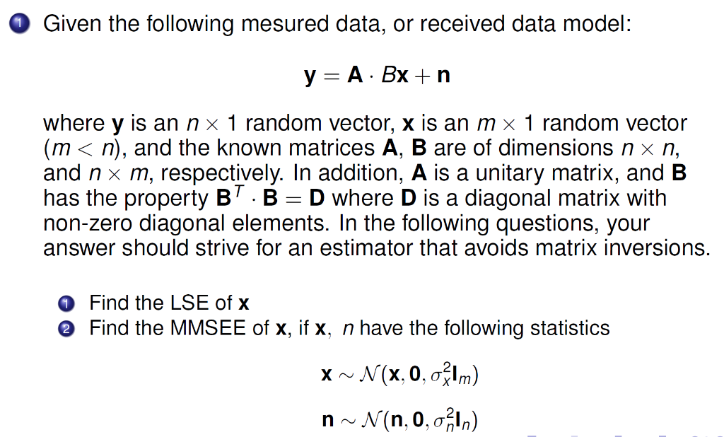 Solved Given the following mesured data, or received data | Chegg.com