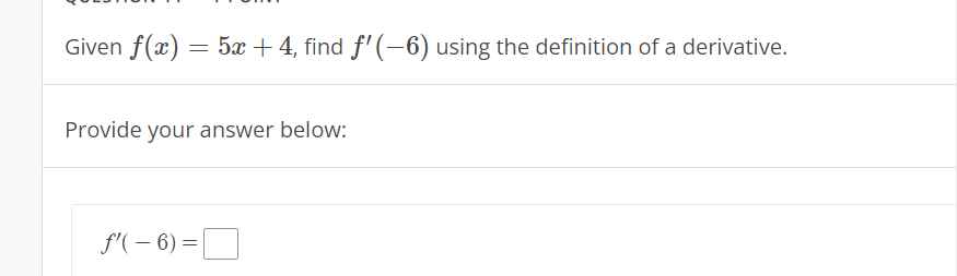 Solved Given F X 5x 4 ﻿find F 6 ﻿using The Definition