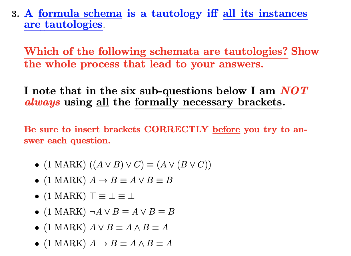 Solved A formula schema is a tautology iff all its instances | Chegg.com