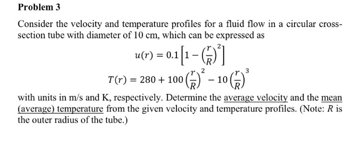 Solved Problem 3 Consider the velocity and temperature | Chegg.com