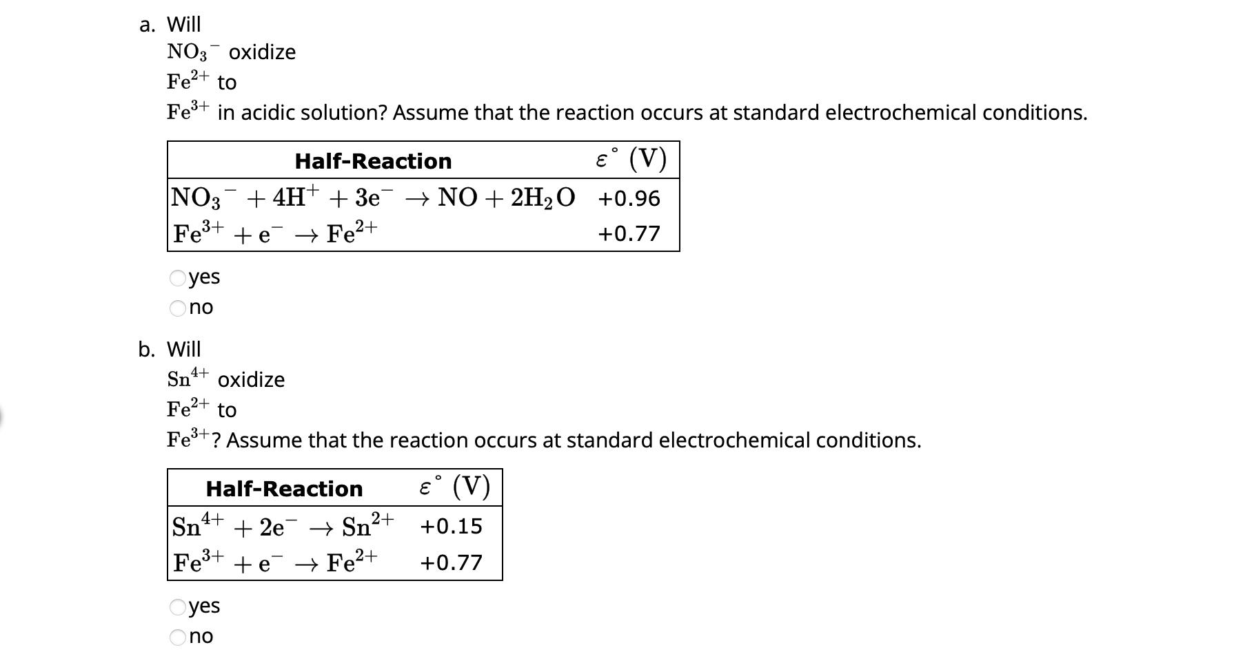 Solved A. Will NO3−oxidize Fe2+ To Fe3+ In Acidic Solution? | Chegg.com