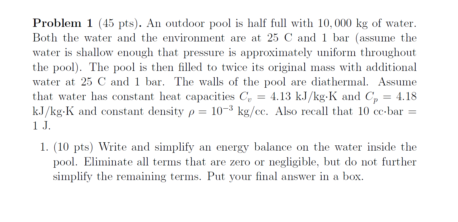 Solved Problem 1 (45 pts). An outdoor pool is half full with | Chegg.com