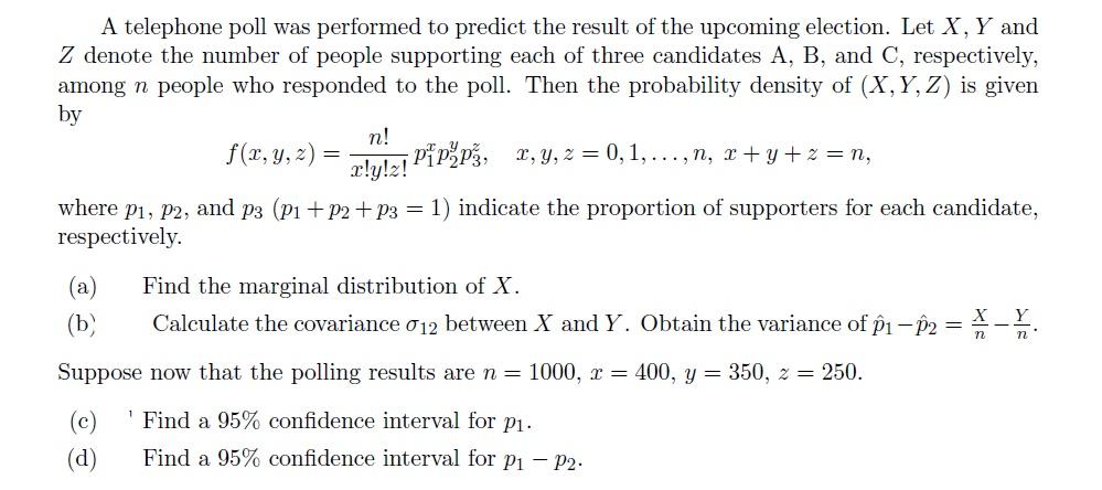 Solved A telephone poll was performed to predict the result | Chegg.com