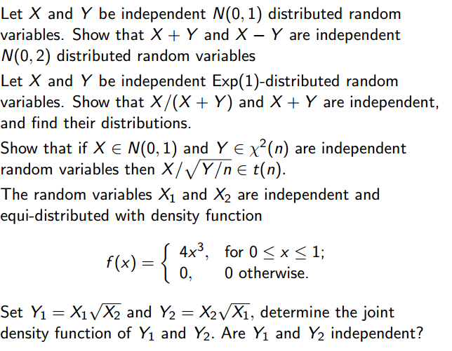 Solved Let X And Y Be Independent N 0 1 Distributed Random