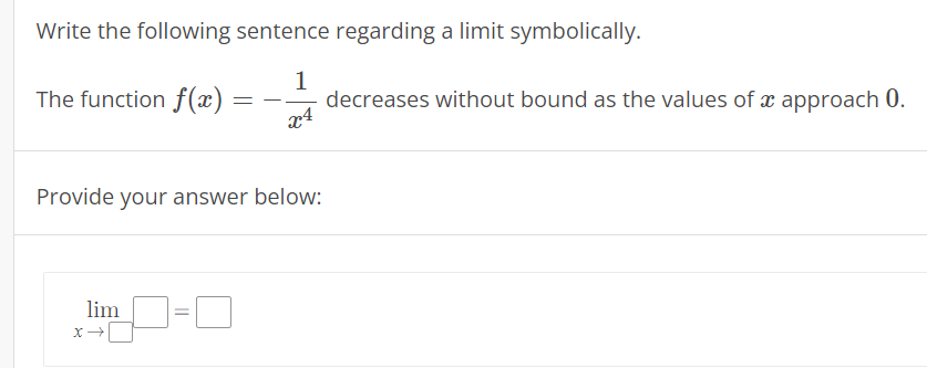 Solved Write the following sentence regarding a limit | Chegg.com