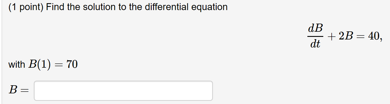 Solved (1 Point) Find The Solution To The Differential | Chegg.com