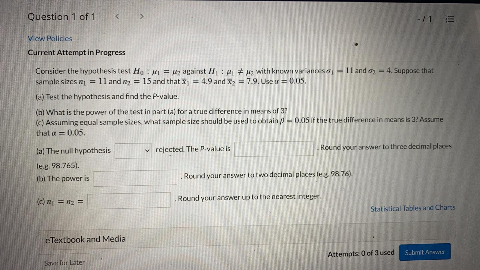 Solved Question 1 of 1 - /1 E View Policies Current Attempt | Chegg.com