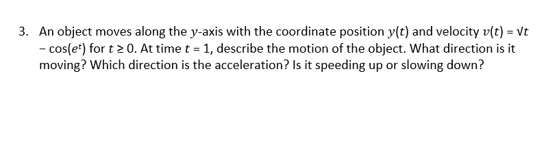 Solved 3. An object moves along the y-axis with the | Chegg.com