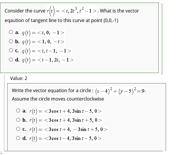 Solved Consider The Curve R T T2 1 What Is The Vect Chegg Com