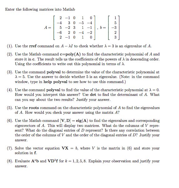 Solved Enter The Following Matrices Into Matlab 4 A 2 1 0 Chegg Com   PhprrI3dK