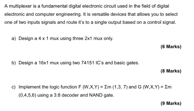 Solved helpA multiplexer is a fundamental digital electronic | Chegg.com