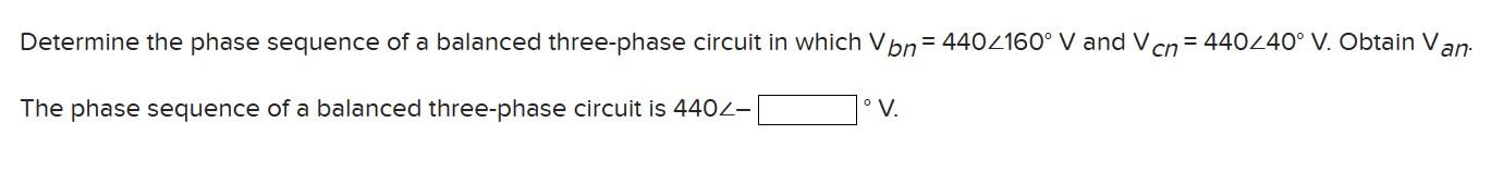 Solved Determine the phase sequence of a balanced | Chegg.com