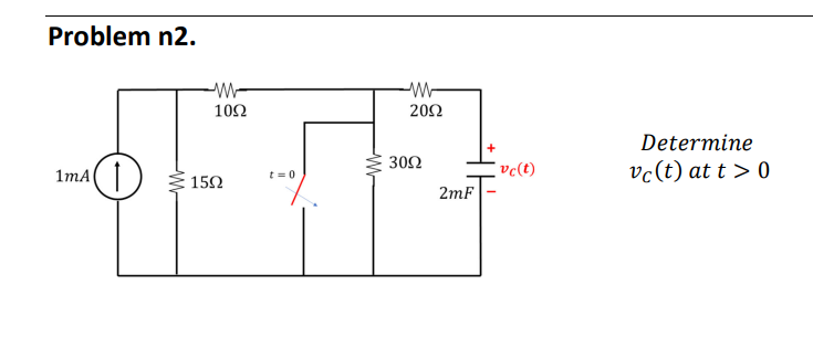 Solved Problem n2. Determine vC(t)att>0 | Chegg.com