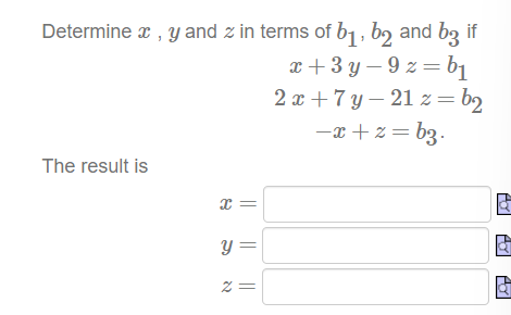 Solved Determine X,y And Z In Terms Of B1,b2 And B3 If | Chegg.com